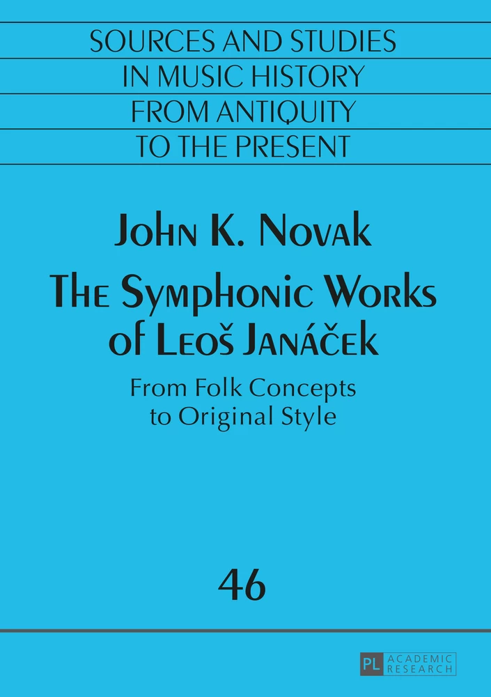 Title: The Symphonic Works of Leoš Janáček