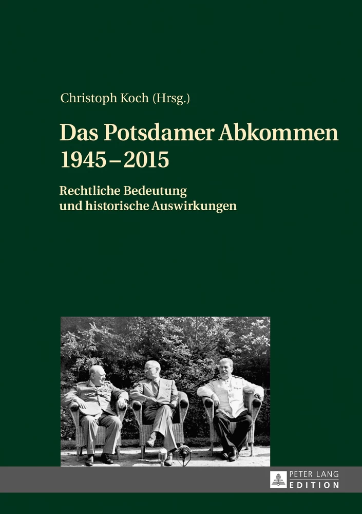 Titel: Das Potsdamer Abkommen 1945–2015