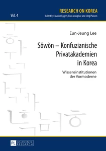 Title: Sŏwŏn – Konfuzianische Privatakademien in Korea