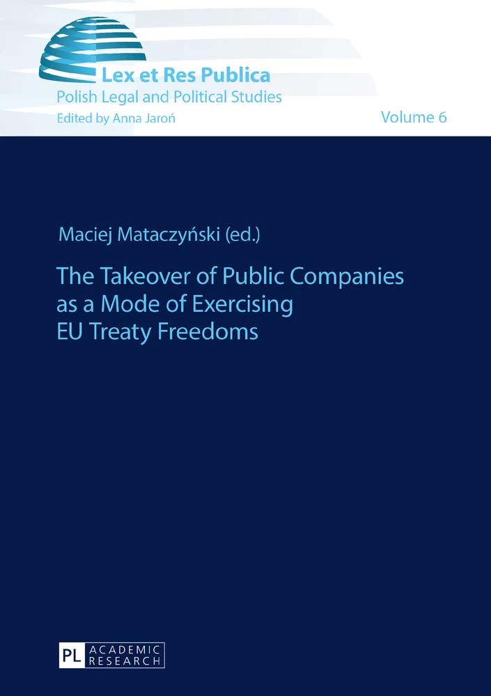 Title: The Takeover of Public Companies as a Mode of Exercising EU Treaty Freedoms