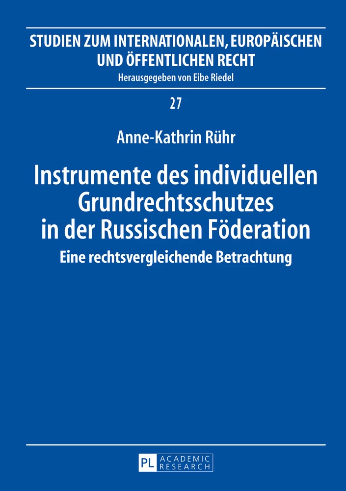 Titel: Instrumente des individuellen Grundrechtsschutzes in der Russischen Föderation