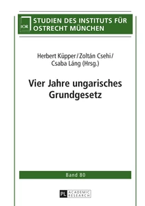 Title: Vier Jahre ungarisches Grundgesetz