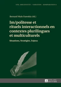 Title: Im/politesse et rituels interactionnels en contextes plurilingues et multiculturels