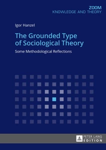 Title: The Grounded Type of Sociological Theory