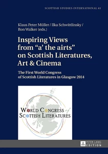 Title: Inspiring Views from «a' the airts» on Scottish Literatures, Art and Cinema
