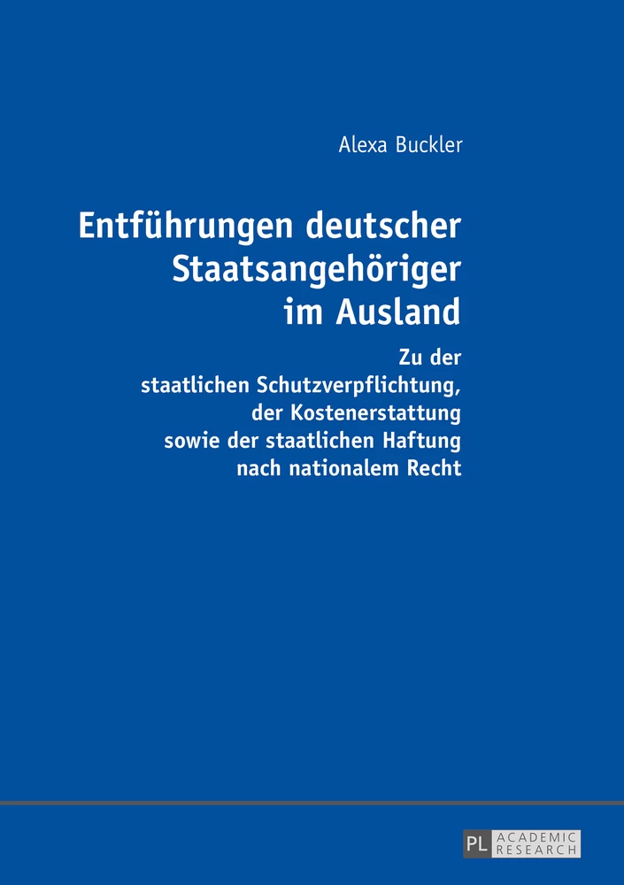 Titel: Entführungen deutscher Staatsangehöriger im Ausland