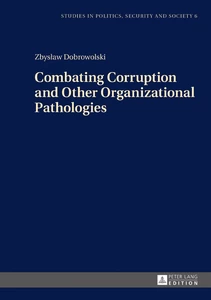 Title: Combating Corruption and Other Organizational Pathologies