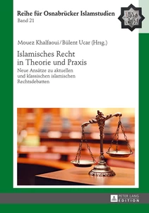Title: Islamisches Recht in Theorie und Praxis