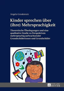 Title: Kinder sprechen über (ihre) Mehrsprachigkeit
