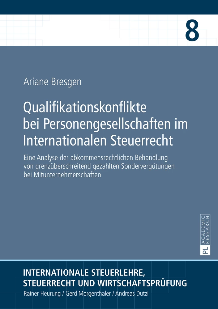 Titel: Qualifikationskonflikte bei Personengesellschaften im Internationalen Steuerrecht