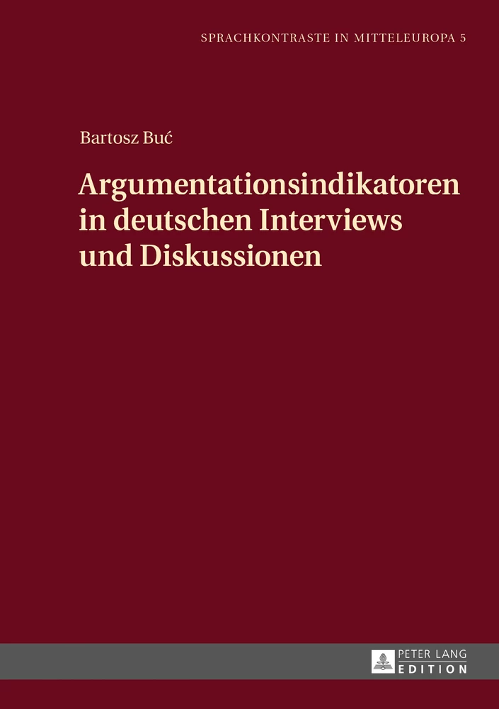 Titel: Argumentationsindikatoren in deutschen Interviews und Diskussionen