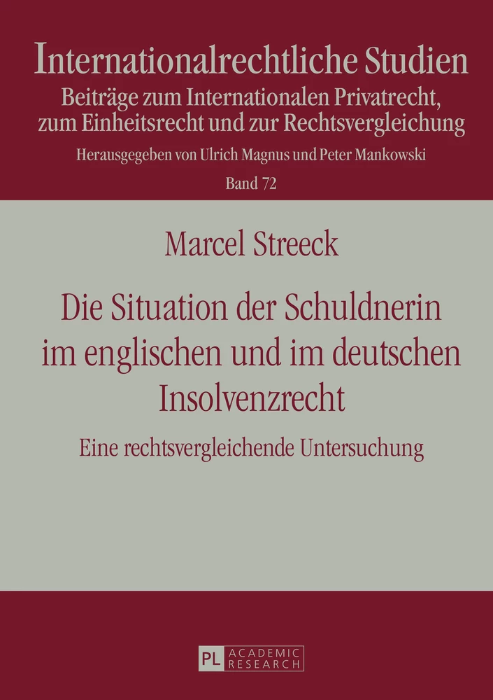 Titel: Die Situation der Schuldnerin im englischen und im deutschen Insolvenzrecht