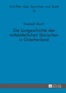 Title: Die Lautgeschichte des mittelalterlichen Slavischen in Griechenland