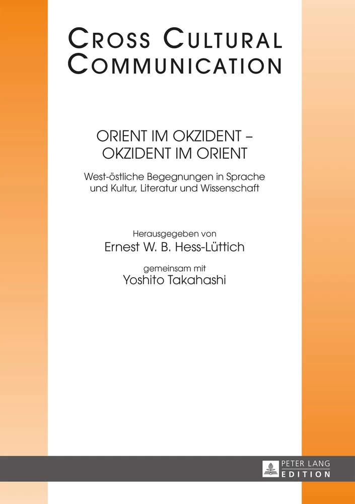 Titel: Orient im Okzident – Okzident im Orient