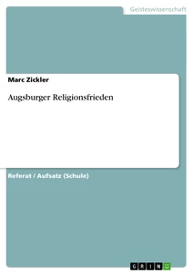 Titre: Augsburger Religionsfrieden