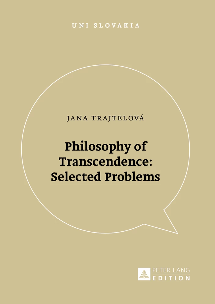 Title: Philosophy of Transcendence: Selected Problems