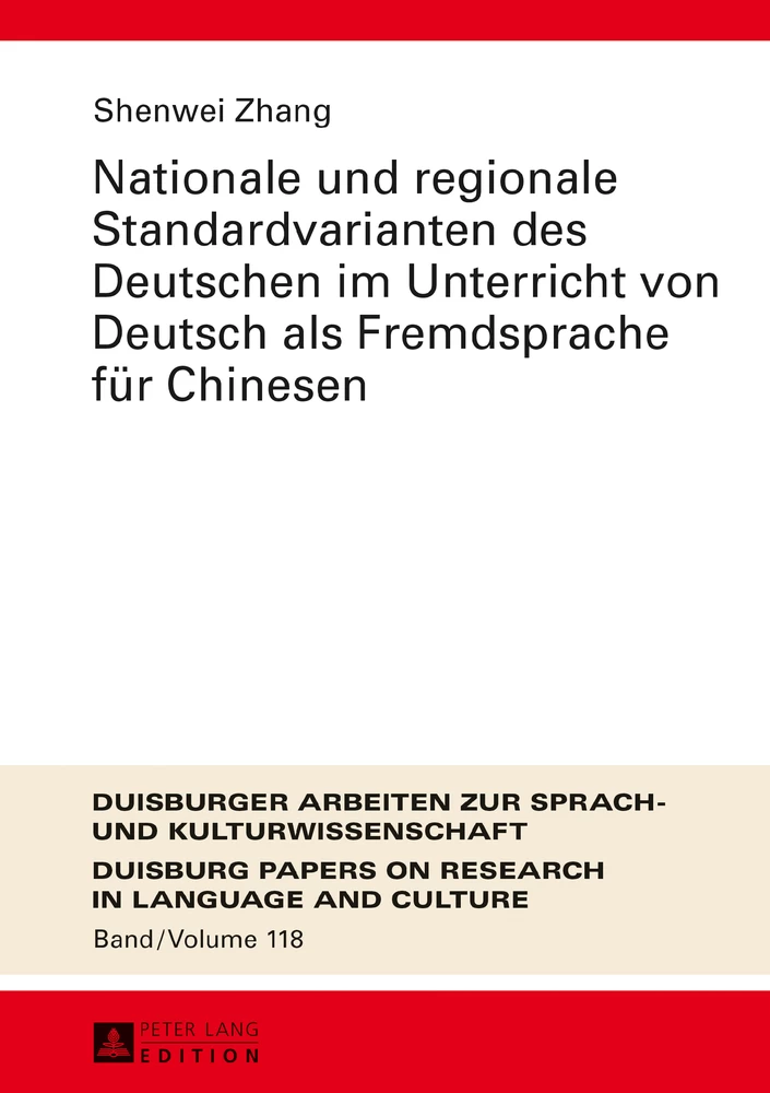 Titel: Nationale und regionale Standardvarianten des Deutschen im Unterricht von Deutsch als Fremdsprache für Chinesen