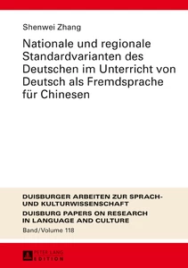 Titel: Nationale und regionale Standardvarianten des Deutschen im Unterricht von Deutsch als Fremdsprache für Chinesen