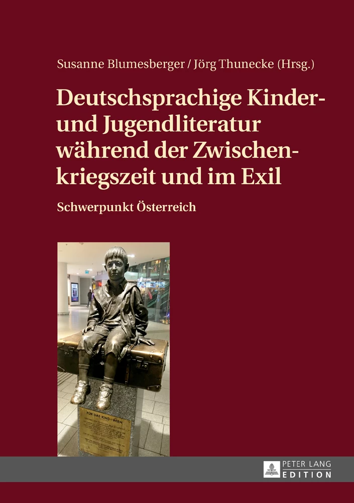 Titel: Deutschsprachige Kinder- und Jugendliteratur während der Zwischenkriegszeit und im Exil