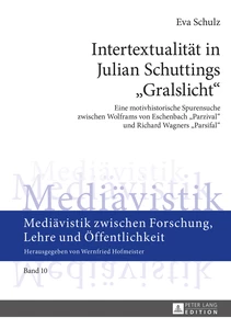Title: Intertextualität in Julian Schuttings «Gralslicht»