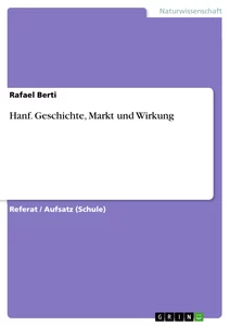 Titre: Hanf. Geschichte, Markt und Wirkung