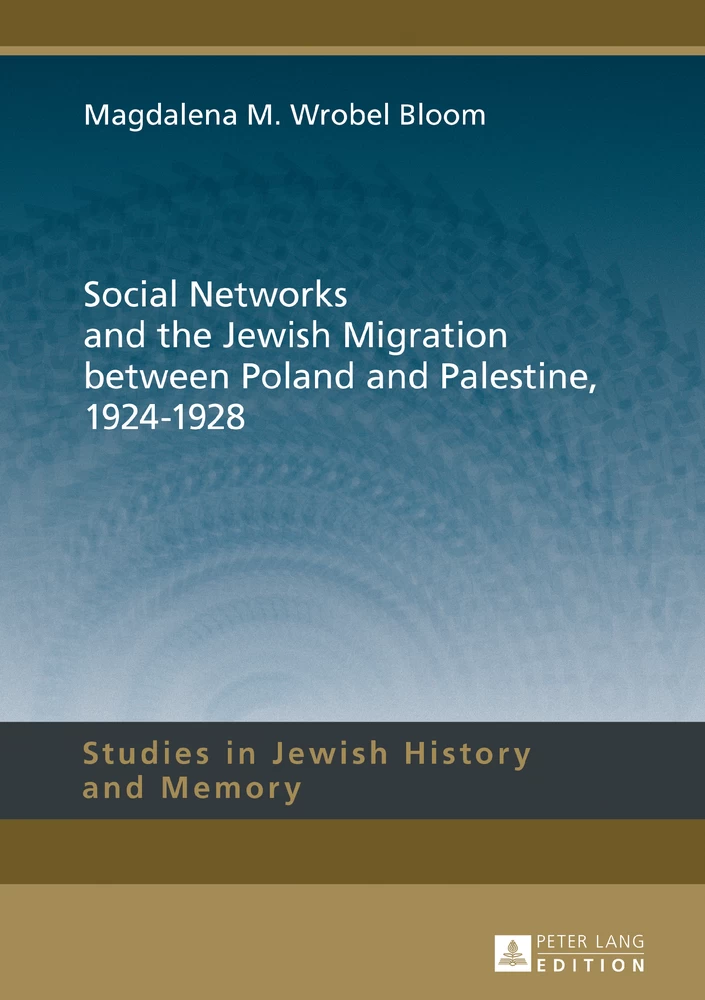 Title: Social Networks and the Jewish Migration between Poland and Palestine, 1924–1928