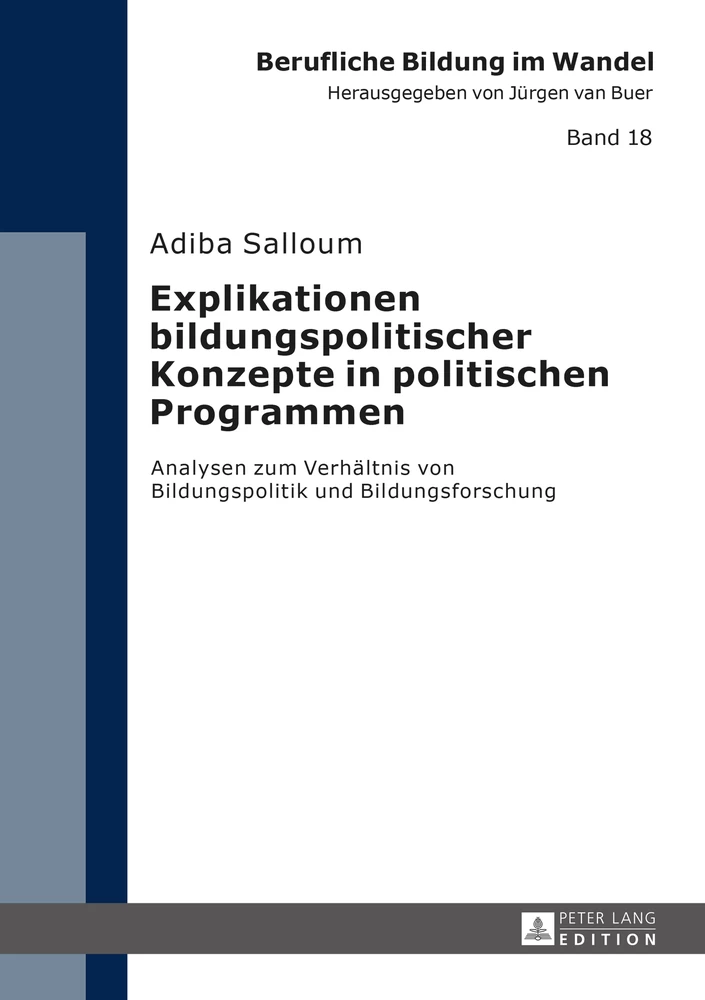 Titel: Explikationen bildungspolitischer Konzepte in politischen Programmen