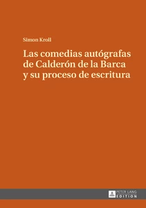 Title: Las comedias autógrafas de Calderón de la Barca y su proceso de escritura