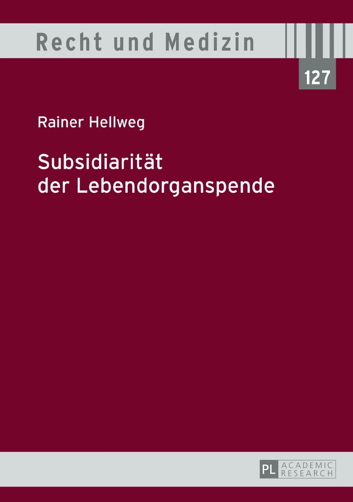 Titel: Subsidiarität der Lebendorganspende