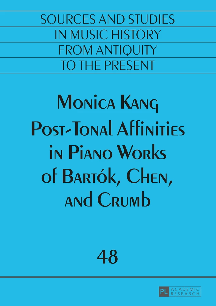 Title: Post-Tonal Affinities in Piano Works of Bartók, Chen, and Crumb