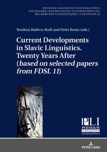 Title: Current Developments in Slavic Linguistics. Twenty Years After (based on selected papers from FDSL 11)