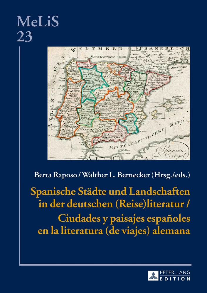 Titel: Spanische Städte und Landschaften in der deutschen (Reise)Literatur / Ciudades y paisajes españoles en la literatura (de viajes) alemana