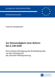 Titel: Zur Notwendigkeit einer Reform des § 238 StGB