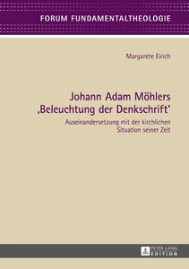 Title: Johann Adam Möhlers «Beleuchtung der Denkschrift»