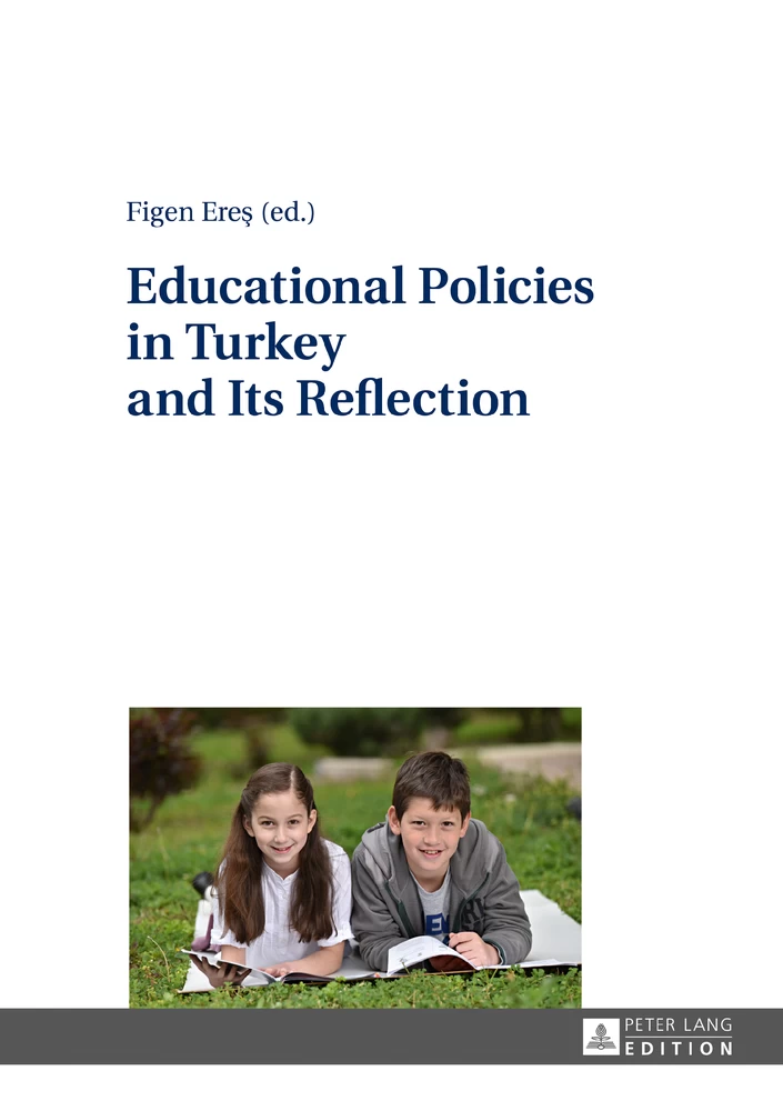 Title: Educational Policies in Turkey and Its Reflection 