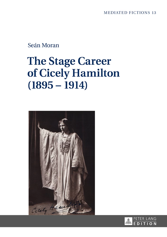 Title: The Stage Career of Cicely Hamilton (1895–1914)