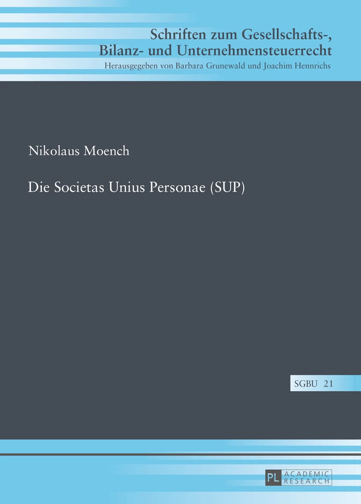 Titel: Die Societas Unius Personae (SUP)