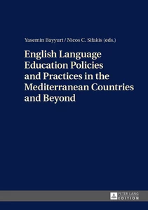 Title: English Language Education Policies and Practices in the Mediterranean Countries and Beyond
