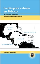 Title: La diáspora cubana en México