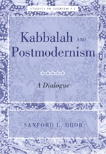 Title: Kabbalah and Postmodernism