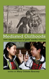 Titre: Mediated Girlhoods
