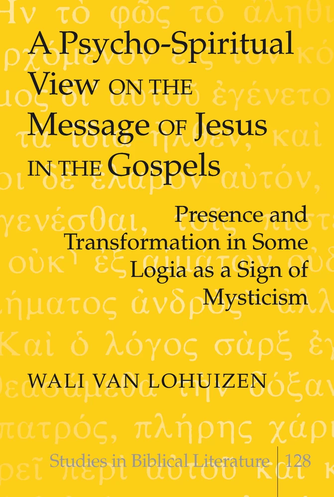 Title: A Psycho-Spiritual View on the Message of Jesus in the Gospels