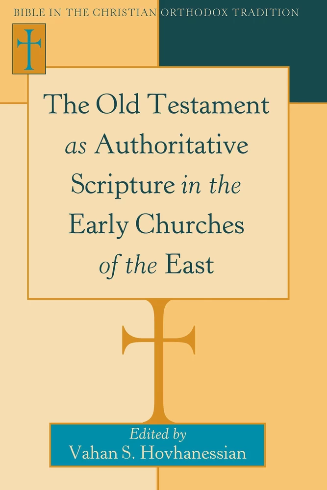 Title: The Old Testament as Authoritative Scripture in the Early Churches of the East
