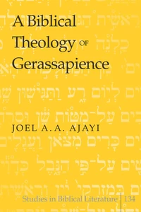 Title: A Biblical Theology of Gerassapience