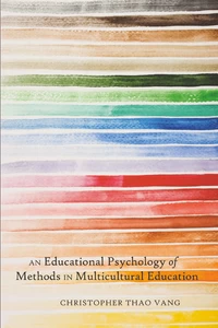 Title: An Educational Psychology of Methods in Multicultural Education