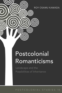 Title: Postcolonial Romanticisms