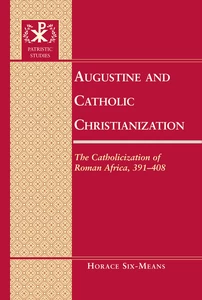 Title: Augustine and Catholic Christianization