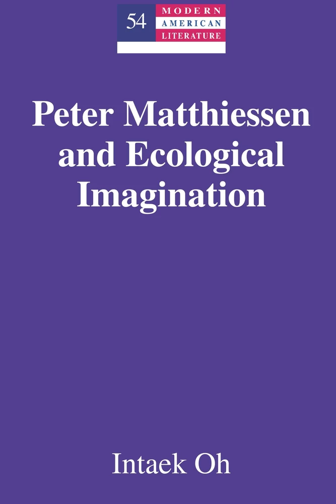 Title: Peter Matthiessen and Ecological Imagination