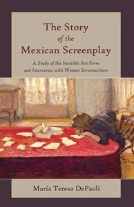 Title: The Story of the Mexican Screenplay