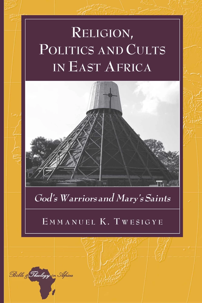 Title: Religion, Politics and Cults in East Africa